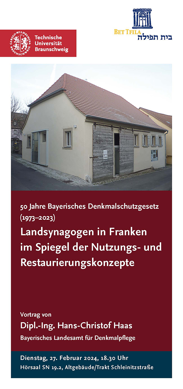 50 Jahre Bayerisches Denkmalschutzgesetz (1973–2023). Landsynagogen in Franken im Spiegel der Nutzungs- und Restaurierungskonzepte